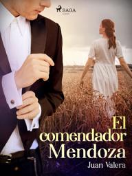 Icon image El comendador Mendoza