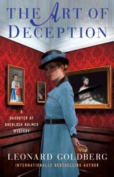 Icon image The Art of Deception: A Daughter of Sherlock Holmes Mystery