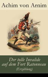 Icon image Der tolle Invalide auf dem Fort Ratonneau (Erzählung)