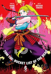 Icon image Zom 100: Bucket List of the Dead