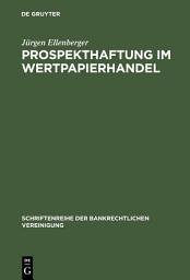 Icon image Prospekthaftung im Wertpapierhandel