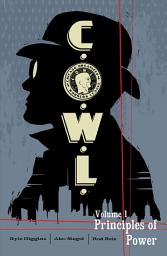 Icon image C.O.W.L. Vol. 1: Principles Of Power
