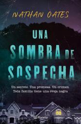 Icon image Una sombra de sospecha