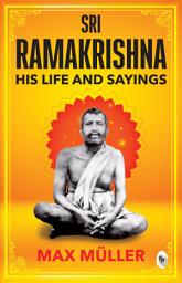 Icon image Ramakrishna: His Life and Sayings