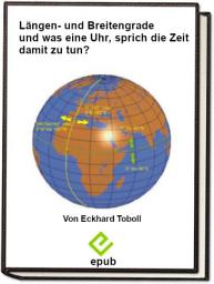 Icon image Längen- und Breitengrade und was hat eine Uhr, sprich die Zeit damit zu tun?: Ausgabe 4