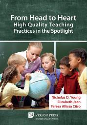 Icon image From Head to Heart: High Quality Teaching Practices in the Spotlight