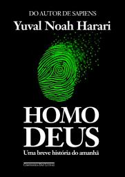 Icon image Homo Deus: Uma breve história do amanhã