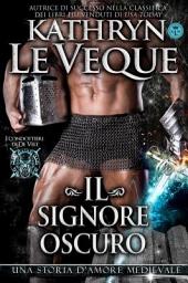 Icon image Il signore oscuro: Una storia d'amore medievale