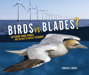 Icon image Birds vs. Blades?: Offshore Wind Power and the Race to Protect Seabirds