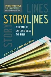 Icon image Storylines Participant's Guide: Your Map to Understanding the Bible