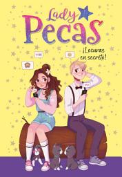 Icon image Lady Pecas 4 - ¡Locuras en secreto!