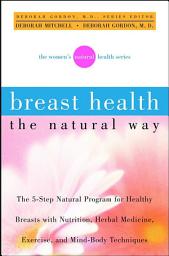 Icon image Breast Health the Natural Way