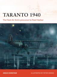 Icon image Taranto 1940: The Fleet Air Arms precursor to Pearl Harbor
