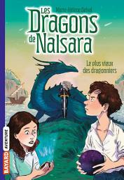 Icon image Les dragons de Nalsara, Tome 02: Le plus vieux des dragonniers
