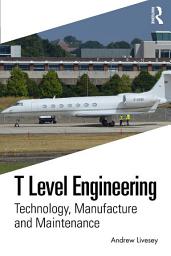 Icon image T Level Engineering: Technology, Manufacture and Maintenance
