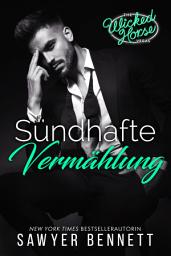 Icon image Sündhafte Vermählung: Wicked Horse Vegas, Buch Vier