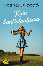 Icon image Kuin kantrilaulussa