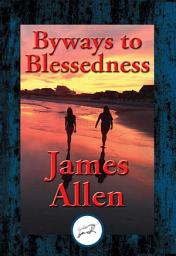 Icon image Byways to Blessedness: With Linked Table of Contents