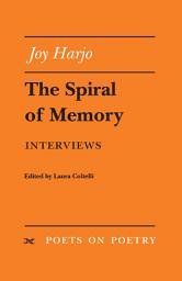 Icon image The Spiral of Memory: Interviews