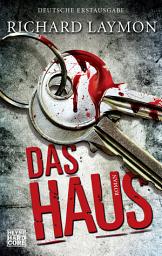 Icon image Das Haus: Roman