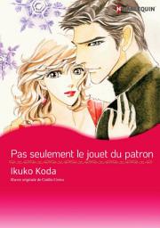 Icon image Pas seulement le jouet du patron: Harlequin Comics