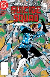 Icon image Suicide Squad (1987 - 1992)