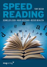 Icon image Speed Reading: Schneller lesen – mehr verstehen – besser behalten