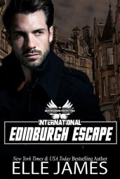 Icon image Edinburgh Escape: An International Thriller, Family Secrets Drama, Military Protector Romance