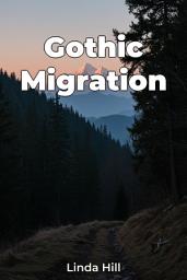 Icon image Gothic Migration