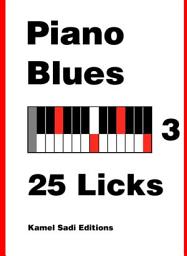 Icon image Piano Blues Vol. 3: 25 Licks
