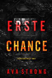 Icon image Erste Chance (Ein Layla-Caine-Thriller – Band 4)