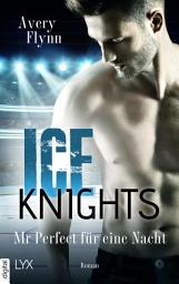 Icon image Ice Knights - Mr Perfect für eine Nacht