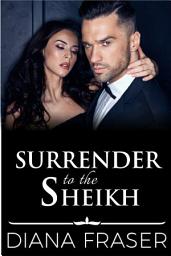 Icon image Surrender to the Sheikh
