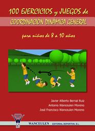Icon image 100 ejercicios y juegos de coordinación dinámica general para niños de 8 a 10 años