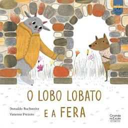 Icon image O lobo Lobato e a fera