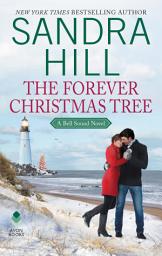 Icon image The Forever Christmas Tree: A Bell Sound Novel