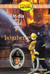 Icon image Un Día en la vida de un bombero: Fluent (Nonfiction Readers)