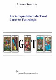 Icon image Les Interprétations Du Tarot À Travers L'astrologie