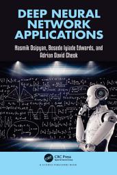 Icon image Deep Neural Network Applications