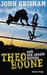 Icon image Theo Boone und der große Betrug
