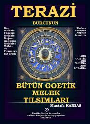 Icon image TERAZİ BURCUNUN BÜTÜN GOETİK MELEK TILSIMLARI