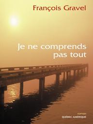 Icon image Je ne comprends pas tout