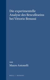 Icon image Die experimentelle Analyse des Bewußtseins bei Vittorio Benussi