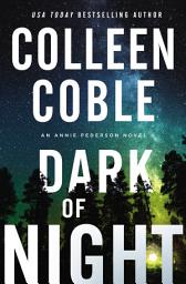 Icon image Dark of Night: A second-chance slow-burn romantic suspense series with secrets that will no longer stay buried