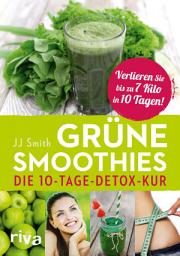Icon image Grüne Smoothies: Die 10-Tage-Detox-Kur