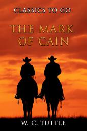 Icon image The Mark Of Cain: Restored Classics to Go Edition