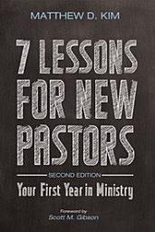 Icon image 7 Lessons for New Pastors, Second Edition: Your First Year in Ministry