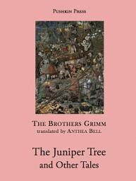 Icon image The Juniper Tree and Other Tales