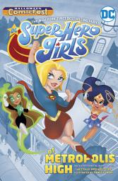 Icon image DC Super Hero Girls: At Metropolis HIgh Halloween ComicFest Special Edition (2019-) #1