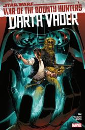 Icon image Star Wars: Darth Vader (2020): Darth Vader By Greg Pak Vol. 3 - War Of The Bounty Hunters